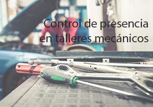 Control de presencia en talleres mecánicos