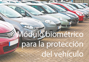 Modulo biometrico para la protección del vehiculo